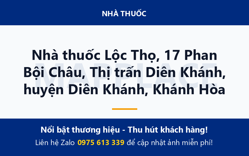 Nhà thuốc Lộc Thọ, 17 Phan Bội Châu, Thị trấn Diên Khánh, huyện Diên Khánh, Khánh Hòa