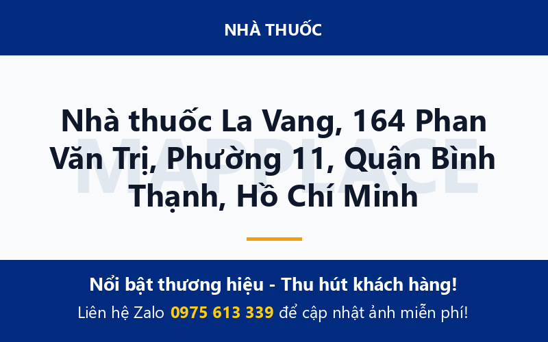 Nhà thuốc La Vang, 164 Phan Văn Trị, Phường 11, Quận Bình Thạnh, Hồ Chí Minh