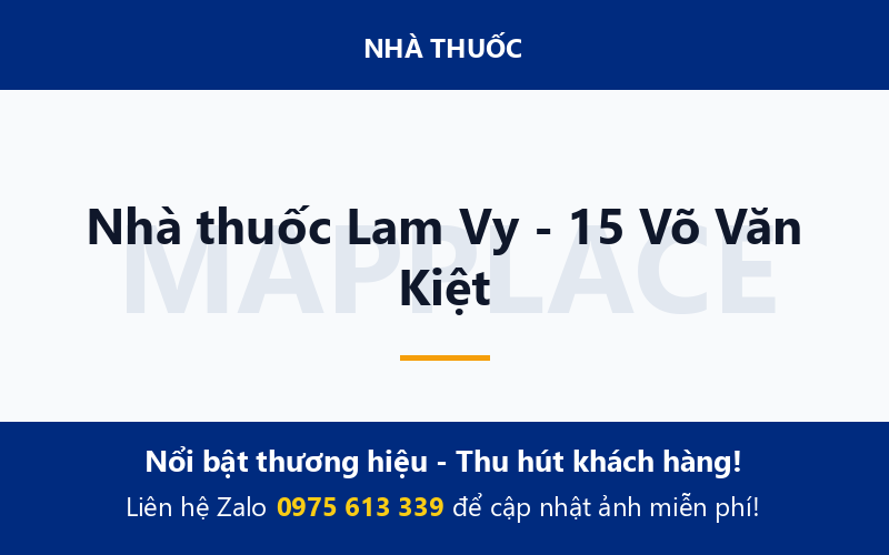 Nhà thuốc Lam Vy - 15 Võ Văn Kiệt