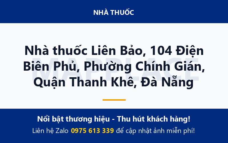 Nhà thuốc Liên Bảo, 104 Điện Biên Phủ, Phường Chính Gián, Quận Thanh Khê, Đà Nẵng