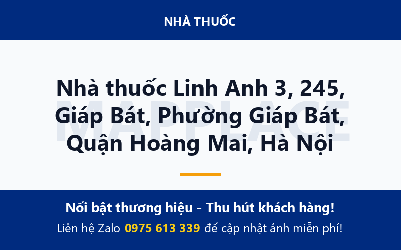 Nhà thuốc Linh Anh 3, 245, Giáp Bát, Phường Giáp Bát, Quận Hoàng Mai, Hà Nội