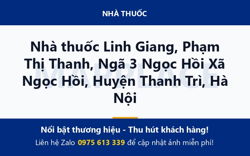 Nhà thuốc Linh Giang, Phạm Thị Thanh, Ngã 3 Ngọc Hồi Xã Ngọc Hồi, Huyện Thanh Trì, Hà Nội