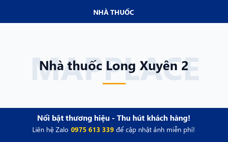 Nhà thuốc Long Xuyên 2