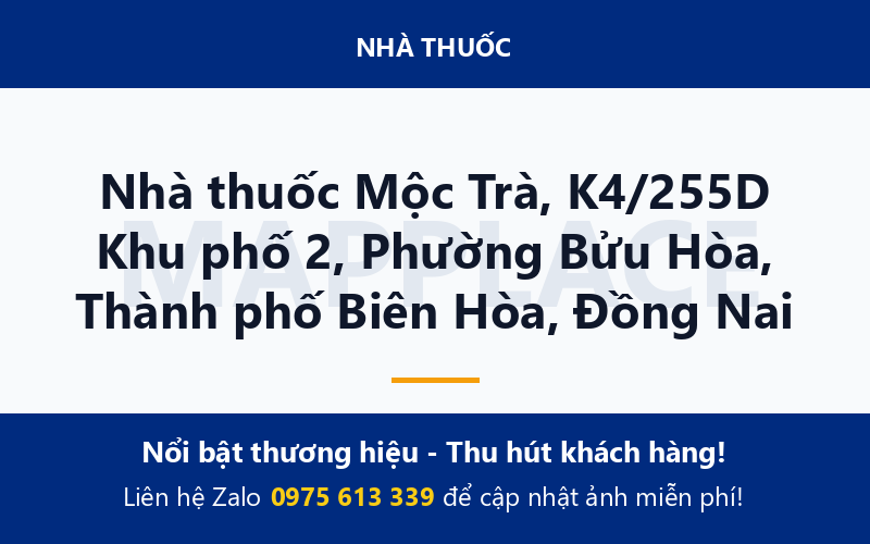 Nhà thuốc Mộc Trà, K4/255D Khu phố 2, Phường Bửu Hòa, Thành phố Biên Hòa, Đồng Nai