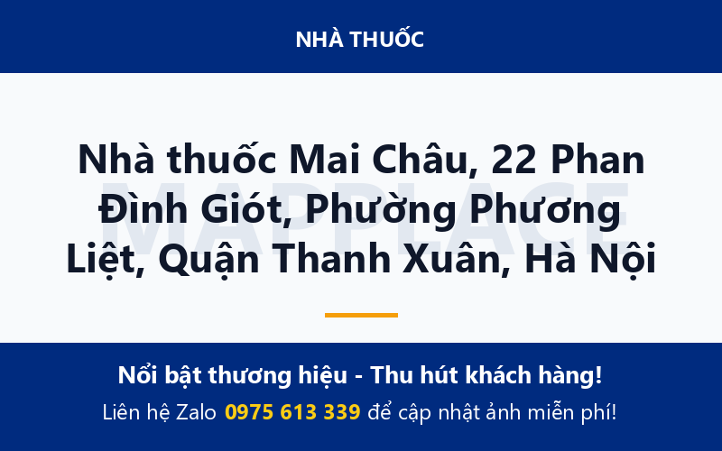 Nhà thuốc Mai Châu, 22 Phan Đình Giót, Phường Phương Liệt, Quận Thanh Xuân, Hà Nội