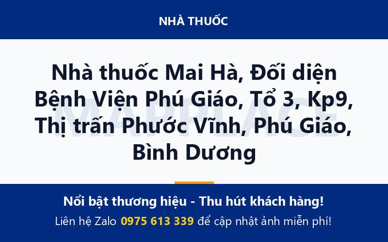 Nhà thuốc Mai Hà, Đối diện Bệnh Viện Phú Giáo, Tổ 3, Kp9, Thị trấn Phước Vĩnh, Phú Giáo, Bình Dương