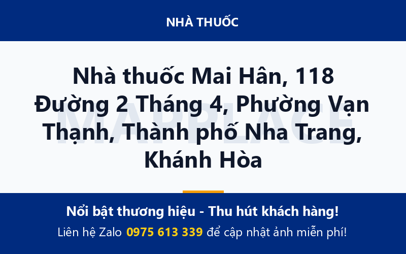 Nhà thuốc Mai Hân, 118 Đường 2 Tháng 4, Phường Vạn Thạnh, Thành phố Nha Trang, Khánh Hòa