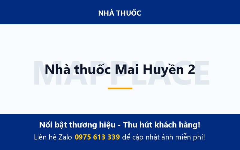 Nhà thuốc Mai Huyền 2