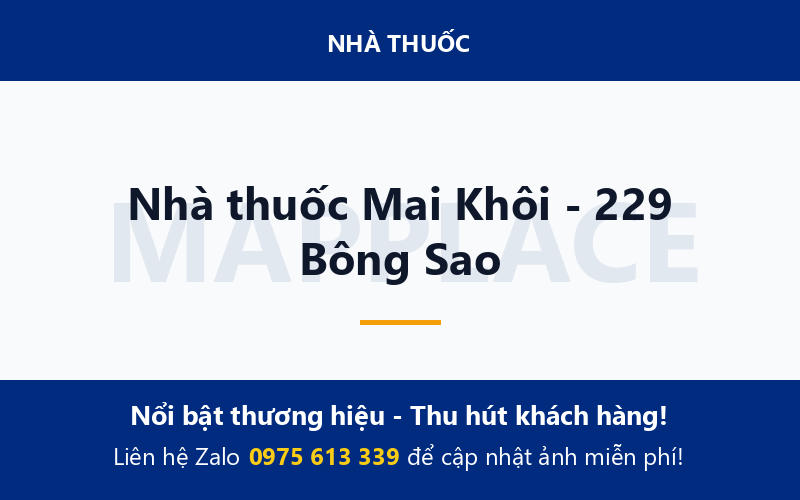 Nhà thuốc Mai Khôi - 229 Bông Sao