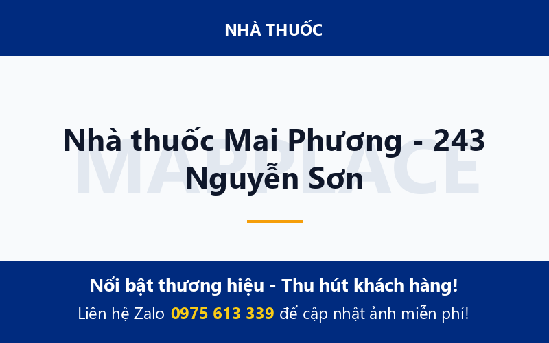 Nhà thuốc Mai Phương - 243 Nguyễn Sơn