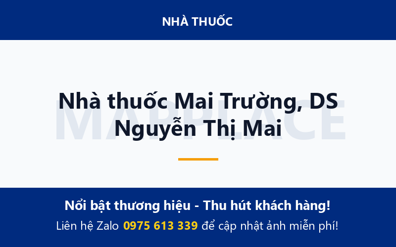 Nhà thuốc Mai Trường, DS Nguyễn Thị Mai
