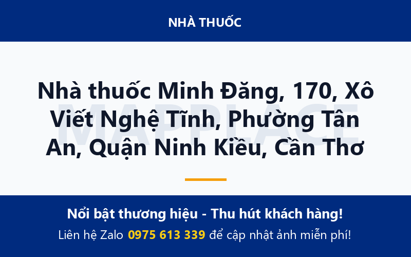 Nhà thuốc Minh Đăng, 170, Xô Viết Nghệ Tĩnh, Phường Tân An, Quận Ninh Kiều, Cần Thơ