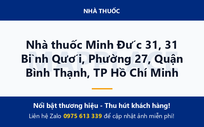 Nhà thuốc Minh Đức 31, 31 Bình Qưới, Phường 27, Quận Bình Thạnh, TP Hồ Chí Minh