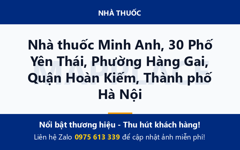 Nhà thuốc Minh Anh, 30 Phố Yên Thái, Phường Hàng Gai, Quận Hoàn Kiếm, Thành phố Hà Nội