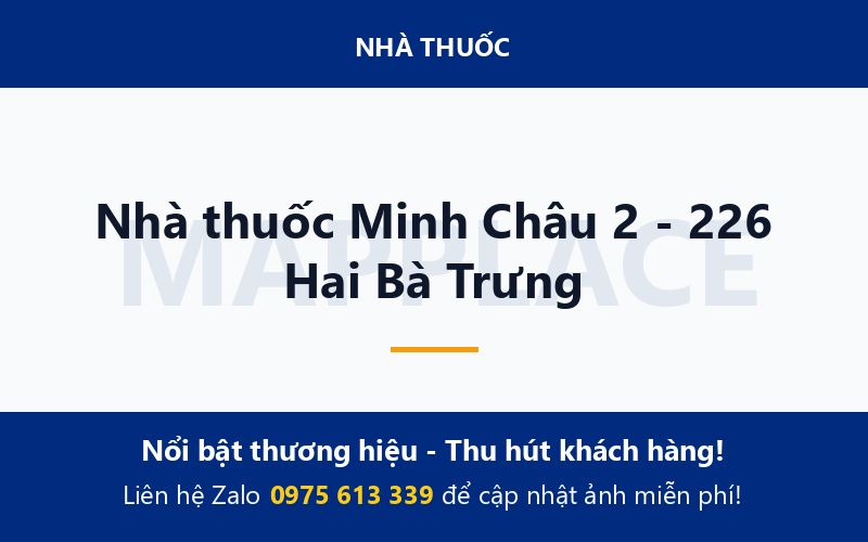 Nhà thuốc Minh Châu 2 - 226 Hai Bà Trưng
