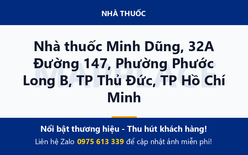 Nhà thuốc Minh Dũng, 32A Đường 147, Phường Phước Long B, TP Thủ Đức, TP Hồ Chí Minh