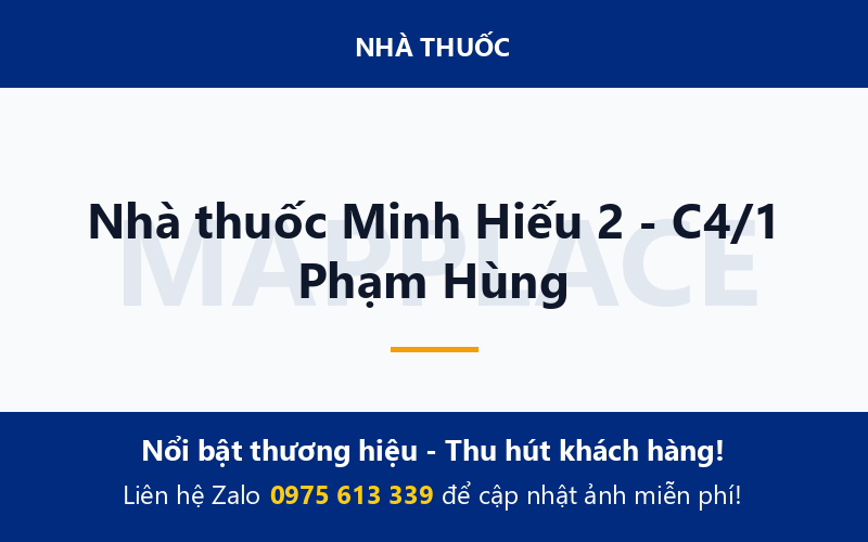 Nhà thuốc Minh Hiếu 2 - C4/1 Phạm Hùng