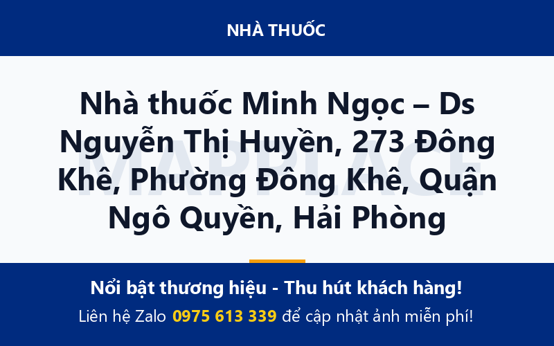 Nhà thuốc Minh Ngọc – Ds Nguyễn Thị Huyền, 273 Đông Khê, Phường Đông Khê, Quận Ngô Quyền, Hải Phòng