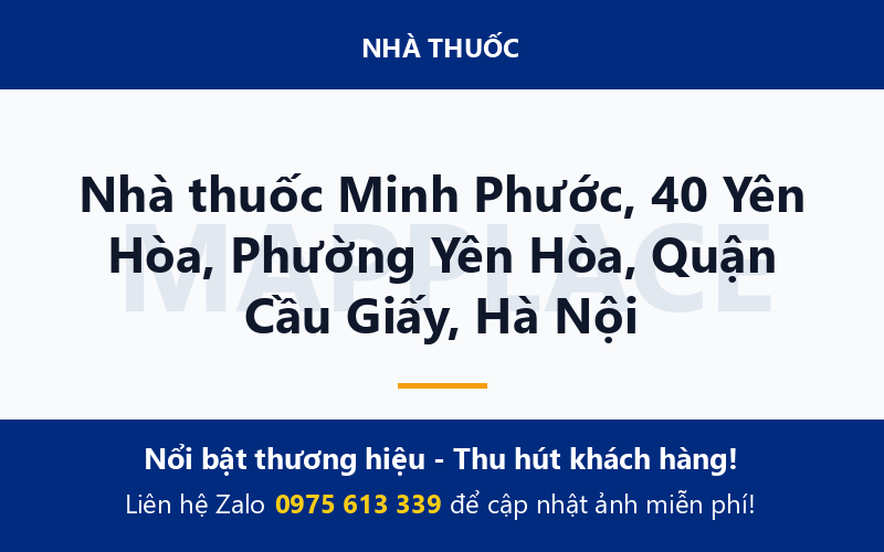 Nhà thuốc Minh Phước, 40 Yên Hòa, Phường Yên Hòa, Quận Cầu Giấy, Hà Nội