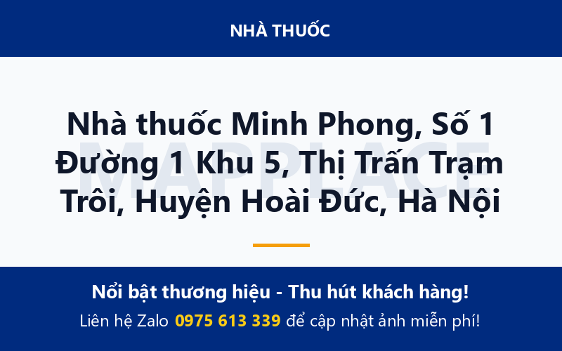 Nhà thuốc Minh Phong, Số 1 Đường 1 Khu 5, Thị Trấn Trạm Trôi, Huyện Hoài Đức, Hà Nội