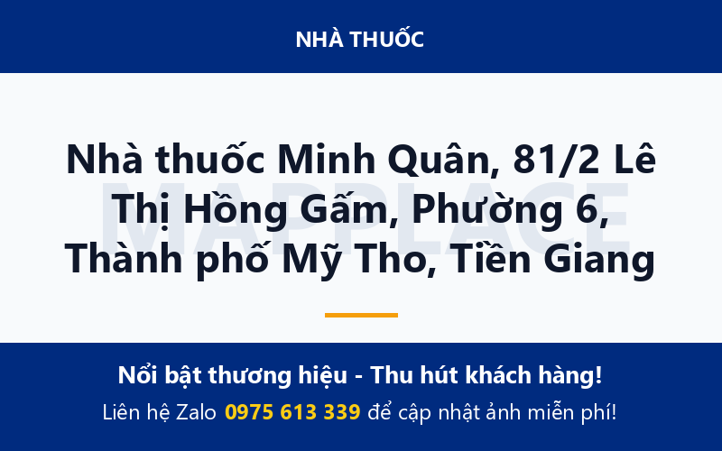 Nhà thuốc Minh Quân, 81/2 Lê Thị Hồng Gấm, Phường 6, Thành phố Mỹ Tho, Tiền Giang