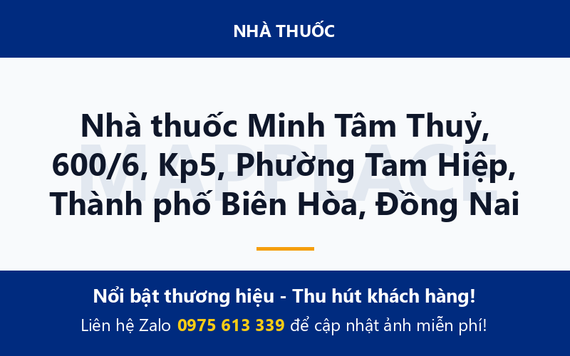 Nhà thuốc Minh Tâm Thuỷ, 600/6, Kp5, Phường Tam Hiệp, Thành phố Biên Hòa, Đồng Nai