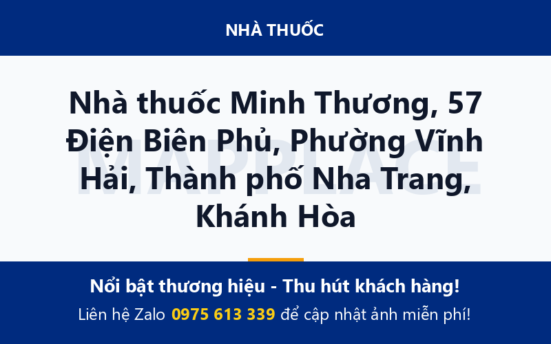 Nhà thuốc Minh Thương, 57 Điện Biên Phủ, Phường Vĩnh Hải, Thành phố Nha Trang, Khánh Hòa