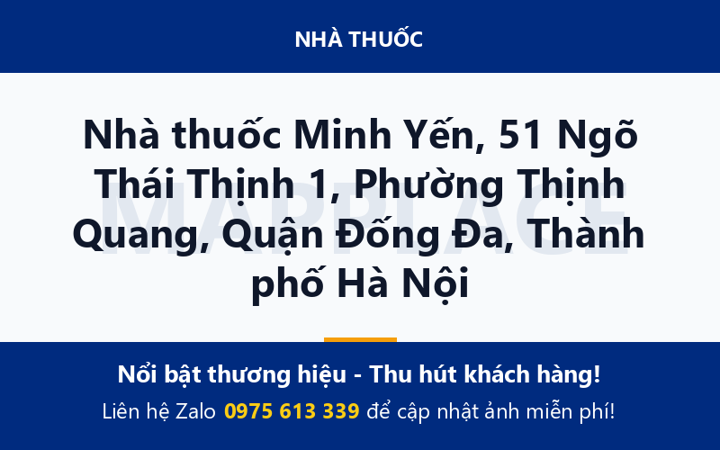 Nhà thuốc Minh Yến, 51 Ngõ Thái Thịnh 1, Phường Thịnh Quang, Quận Đống Đa, Thành phố Hà Nội