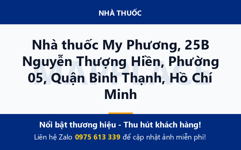Nhà thuốc My Phương, 25B Nguyễn Thượng Hiền, Phường 05, Quận Bình Thạnh, Hồ Chí Minh