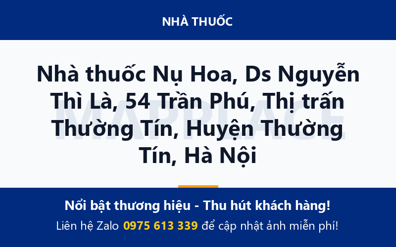 Nhà thuốc Nụ Hoa, Ds Nguyễn Thì Là, 54 Trần Phú, Thị trấn Thường Tín, Huyện Thường Tín, Hà Nội
