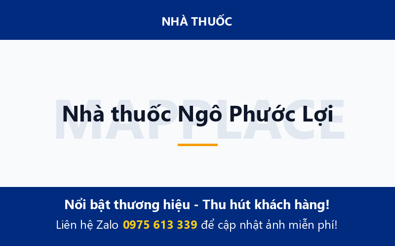 Nhà thuốc Ngô Phước Lợi
