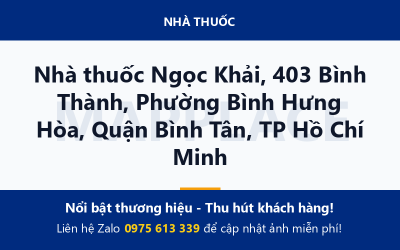 Nhà thuốc Ngọc Khải, 403 Bình Thành, Phường Bình Hưng Hòa, Quận Bình Tân, TP Hồ Chí Minh