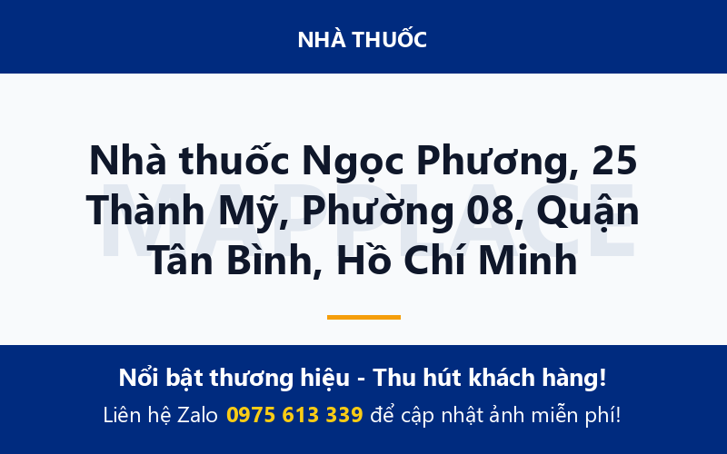 Nhà thuốc Ngọc Phương, 25 Thành Mỹ, Phường 08, Quận Tân Bình, Hồ Chí Minh