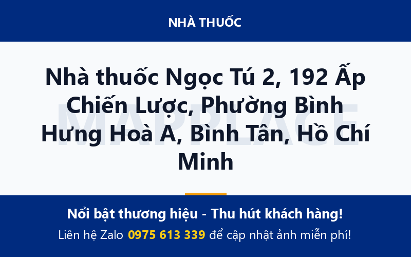 Nhà thuốc Ngọc Tú 2, 192 Ấp Chiến Lược, Phường Bình Hưng Hoà A, Bình Tân, Hồ Chí Minh