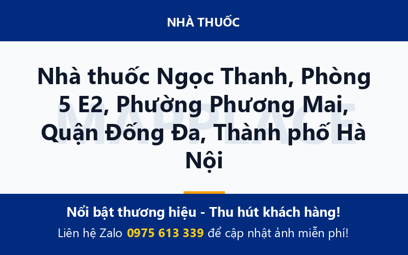 Nhà thuốc Ngọc Thanh, Phòng 5 E2, Phường Phương Mai, Quận Đống Đa, Thành phố Hà Nội
