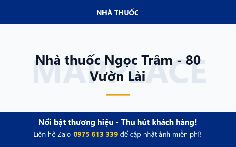 Nhà thuốc Ngọc Trâm - 80 Vườn Lài