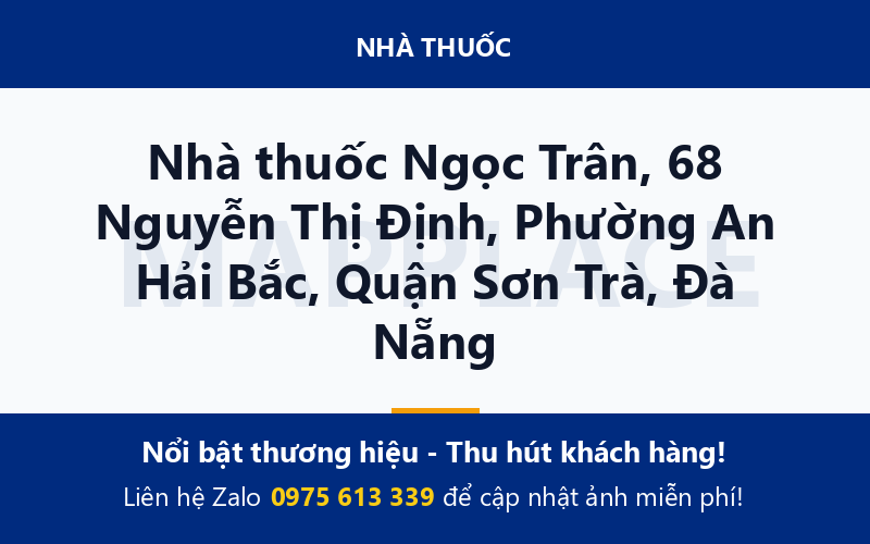 Nhà thuốc Ngọc Trân, 68 Nguyễn Thị Định, Phường An Hải Bắc, Quận Sơn Trà, Đà Nẵng