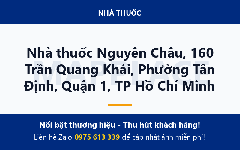 Nhà thuốc Nguyên Châu, 160 Trần Quang Khải, Phường Tân Định, Quận 1, TP Hồ Chí Minh