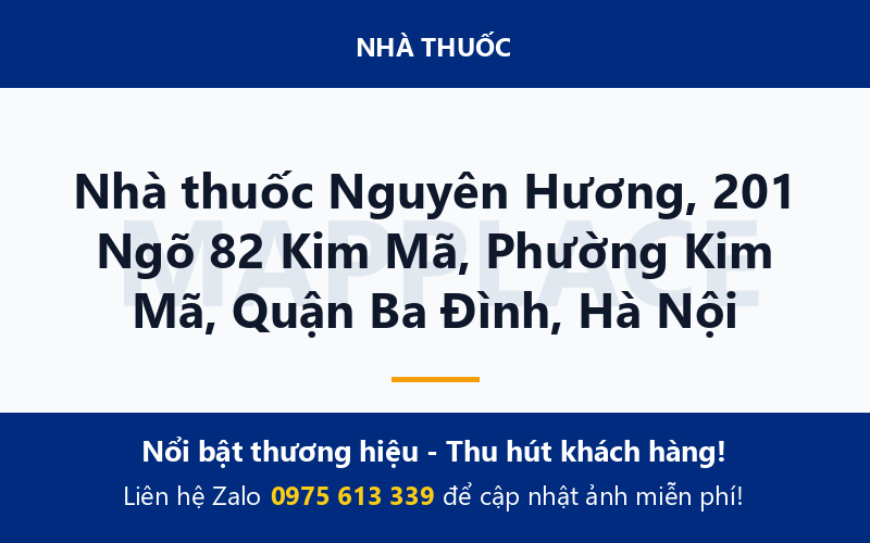 Nhà thuốc Nguyên Hương, 201 Ngõ 82 Kim Mã, Phường Kim Mã, Quận Ba Đình, Hà Nội