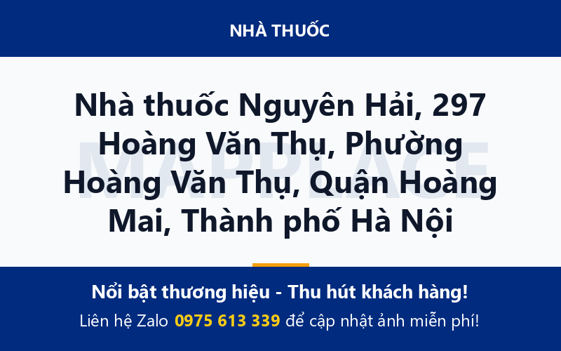 Nhà thuốc Nguyên Hải, 297 Hoàng Văn Thụ, Phường Hoàng Văn Thụ, Quận Hoàng Mai, Thành phố Hà Nội