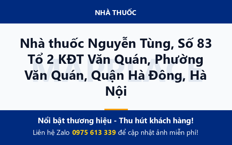Nhà thuốc Nguyễn Tùng, Số 83 Tổ 2 KĐT Văn Quán, Phường Văn Quán, Quận Hà Đông, Hà Nội