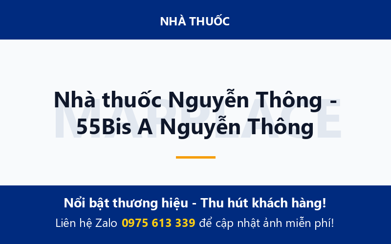 Nhà thuốc Nguyễn Thông - 55Bis A Nguyễn Thông
