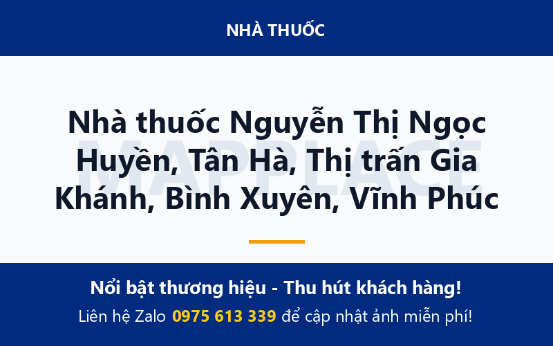 Nhà thuốc Nguyễn Thị Ngọc Huyền, Tân Hà, Thị trấn Gia Khánh, Bình Xuyên, Vĩnh Phúc