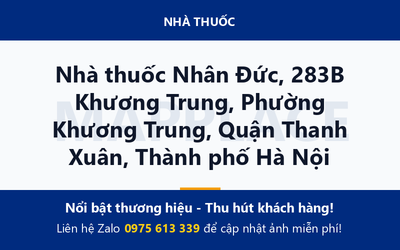 Nhà thuốc Nhân Đức, 283B Khương Trung, Phường Khương Trung, Quận Thanh Xuân, Thành phố Hà Nội