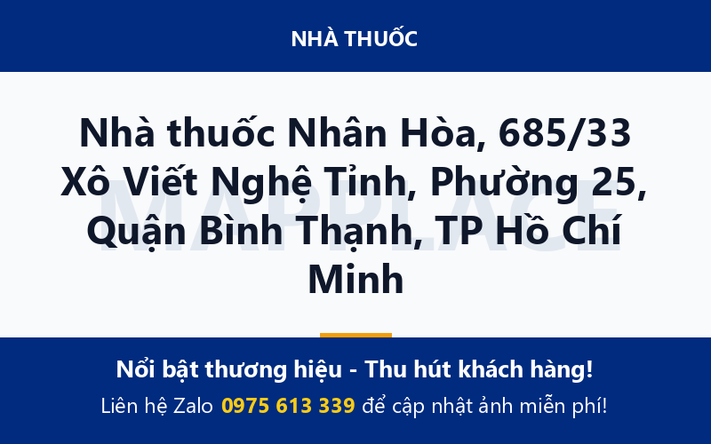Nhà thuốc Nhân Hòa, 685/33 Xô Viết Nghệ Tỉnh, Phường 25, Quận Bình Thạnh, TP Hồ Chí Minh
