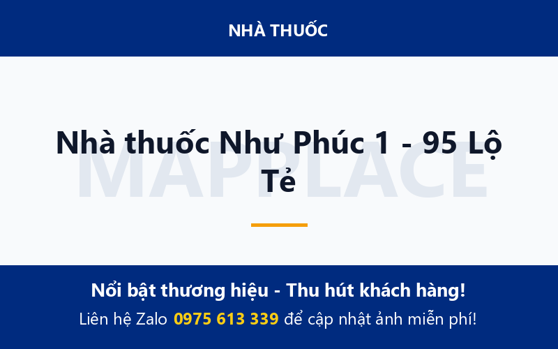 Nhà thuốc Như Phúc 1 - 95 Lộ Tẻ