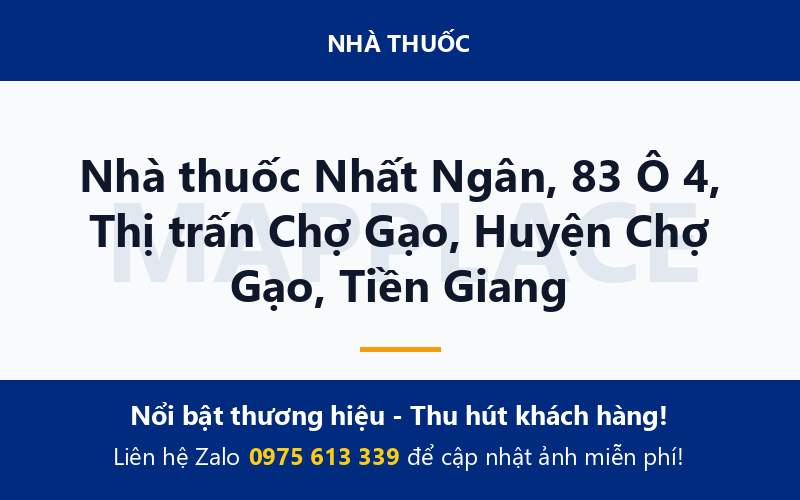 Nhà thuốc Nhất Ngân, 83 Ô 4, Thị trấn Chợ Gạo, Huyện Chợ Gạo, Tiền Giang