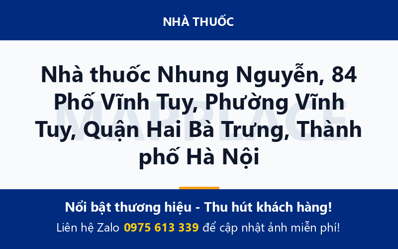 Nhà thuốc Nhung Nguyễn, 84 Phố Vĩnh Tuy, Phường Vĩnh Tuy, Quận Hai Bà Trưng, Thành phố Hà Nội