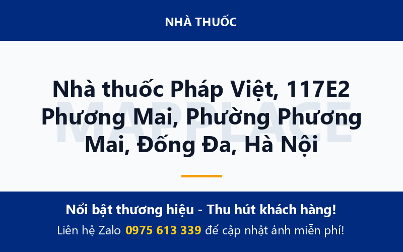 Nhà thuốc Pháp Việt, 117E2 Phương Mai, Phường Phương Mai, Đống Đa, Hà Nội