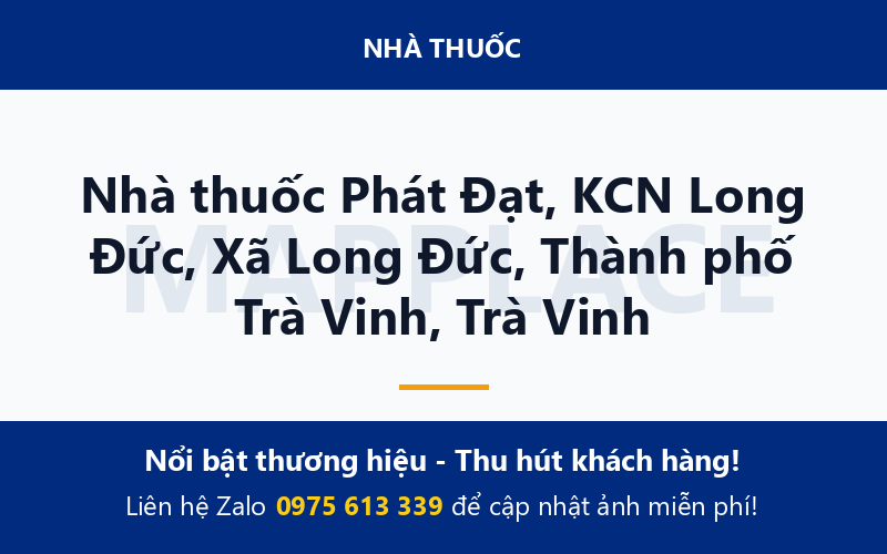 Nhà thuốc Phát Đạt, KCN Long Đức, Xã Long Đức, Thành phố Trà Vinh, Trà Vinh